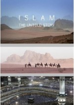İslam: Anlatılmamış Öykü – Islam The Untold Story Belgesel İzle