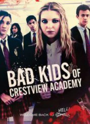 Bad Kids of Crestview Academy FullHD izle