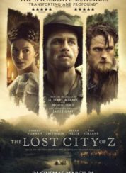 Kayıp Şehir Z The Lost City of Z FullHD film izle