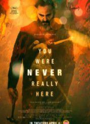 You Were Never Really Here Full HD İzle